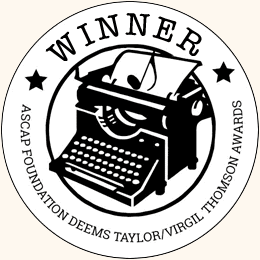 Winner: ASCAP Deems Taylor/Virgil Thomson Award